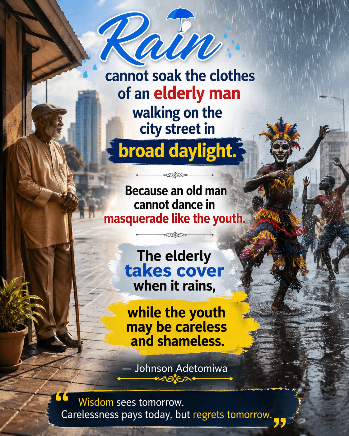 RAIN CANNOT SOAK THE CLOTHES OF AN ELDERLY MAN 